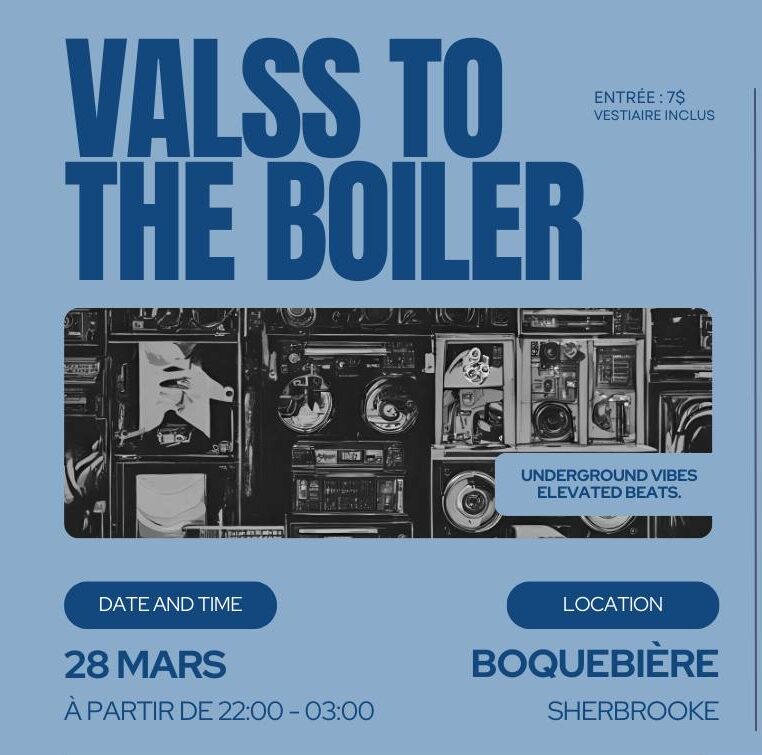 VALSS TO THE BOILER // ÉDITION MARS 2025